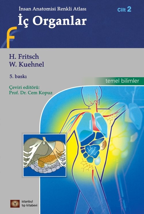 İnsan Anatomisi Renkli Atlası İç Organlar