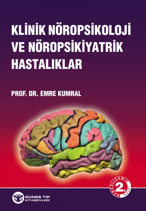 Klinik Nöropsikoloji ve Nöropsikiyatrik Hastalıklar
