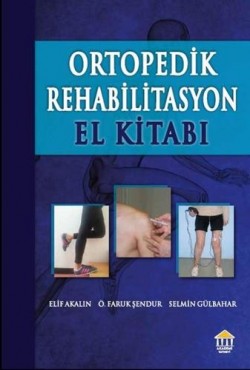 Ortopedik Rehabilitasyon El Kitabı