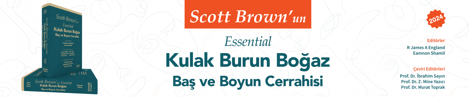 Scott-Brown’un Essential Kulak Burun Boğaz Baş ve Boyun Cerrahisi