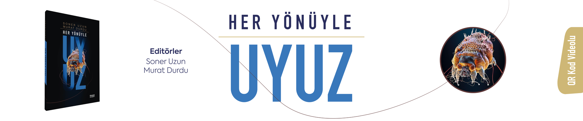 Her Yönüyle Uyuz