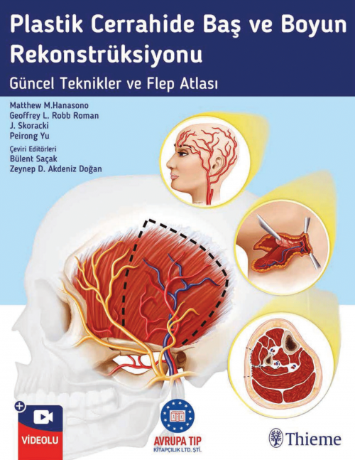 Plastik Cerrahide Baş ve Boyun Rekonstrüksiyonu Güncel Teknik Ve Flep Atlası