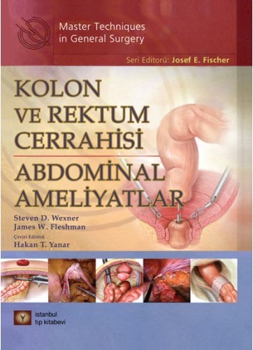 Kolon ve Rektum Cerrahisi Abdominal Ameliyatlar