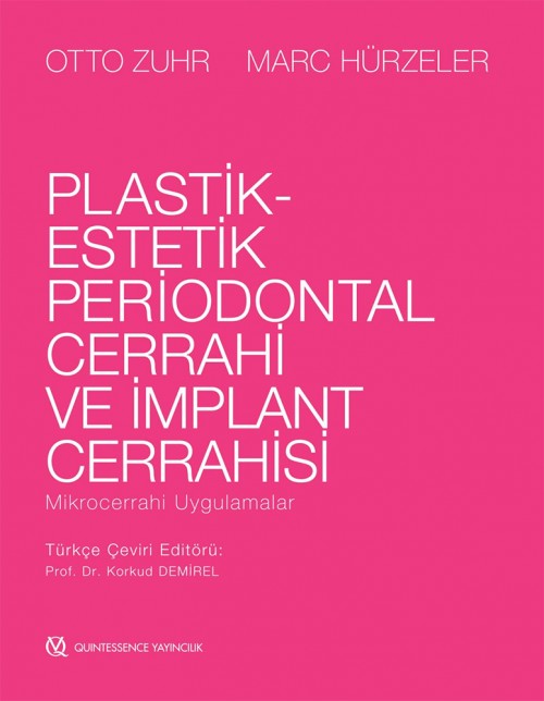 Plastik-Estetik Periodontal Cerrahi ve İmplant Cerrahisi