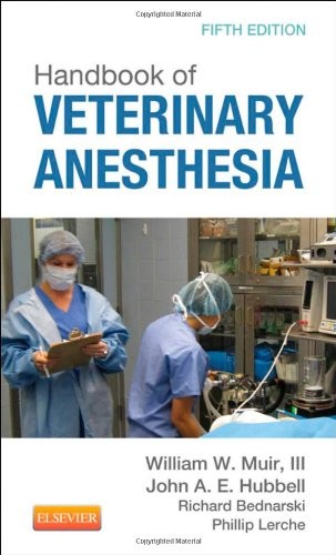 Handbook of Veterinary Anesthesia