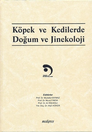 Köpek ve Kedilerde Doğum ve Jinekoloji