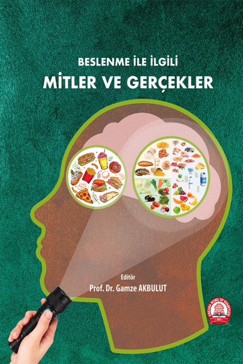 Beslenme İle İlgili Mitler ve Gerçekler