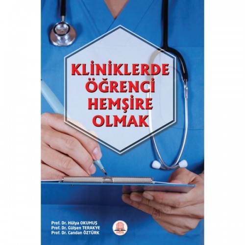 Kliniklerde Öğrenci Hemşire Olmak