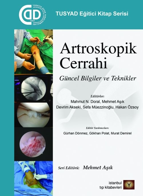 Artroskopik Cerrahi Güncel Bilgiler ve Teknikler