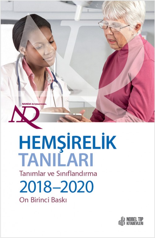 NANDA International Inc. Hemşirelik Tanıları: Tanımlar & Sınıflandırma 2018-2020