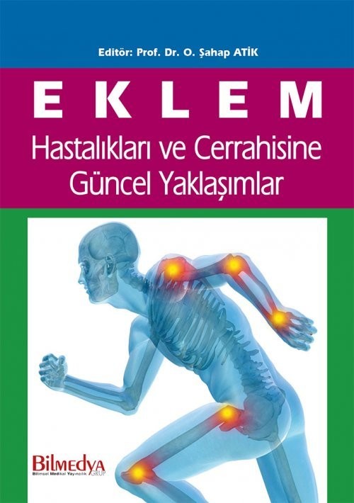 Eklem Hastalıkları ve Cerrahisine Güncel Yaklaşımlar