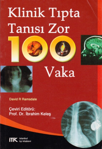 Klinik Tıpta Tanısı Zor 100 Vaka