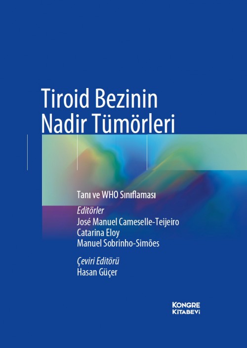 Tiroid Bezinin Nadir Tümörleri