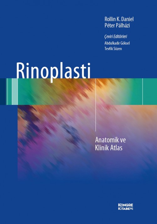 Daniel Rinoplasti Anatomik ve Klinik Atlas