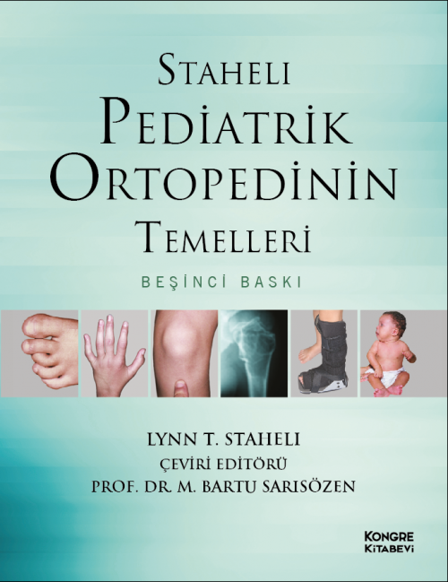 Staheli Pediatrik Ortopedinin Temelleri 5. Baskı