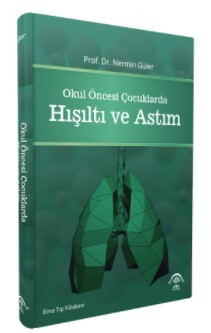 Okul Öncesi Çocuklarda HIŞILTI ve ASTIM