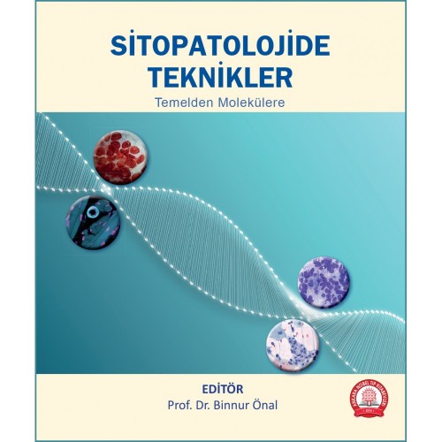 Sitopatolojide Teknikler Temelden Molekülere