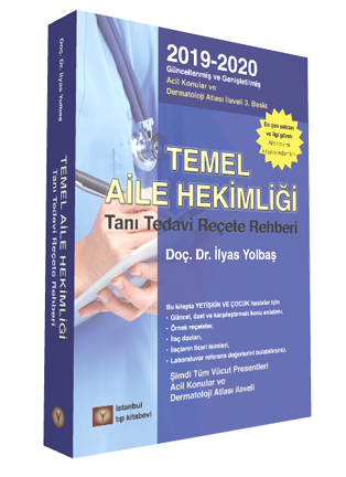 TEMEL AİLE HEKİMLİĞİ Tanı Tedavi ve Reçete Rehberi 2019-2020