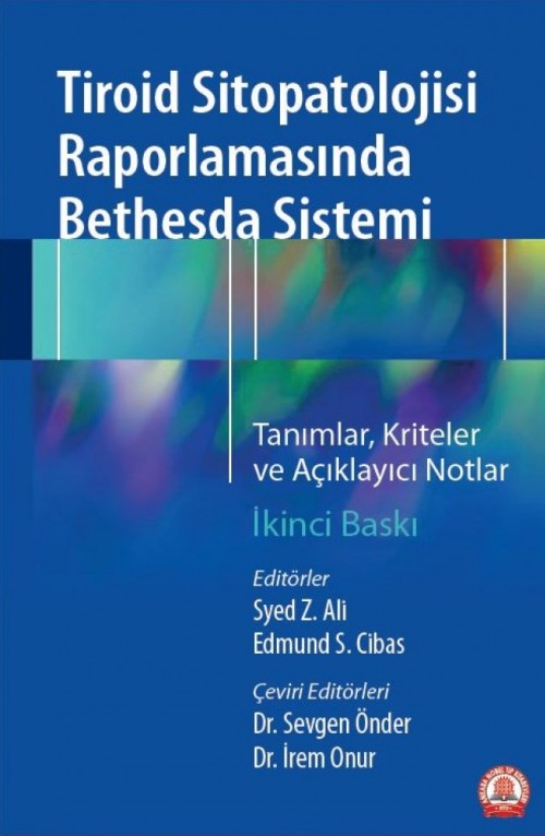 Tiroid Sitopatolojisi Raporlamasında Bethesda Sistemi