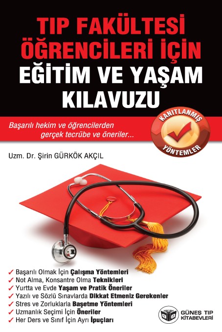 Tıp Fakültesi Öğrencileri için Eğitim ve Yaşam Kılavuzu
