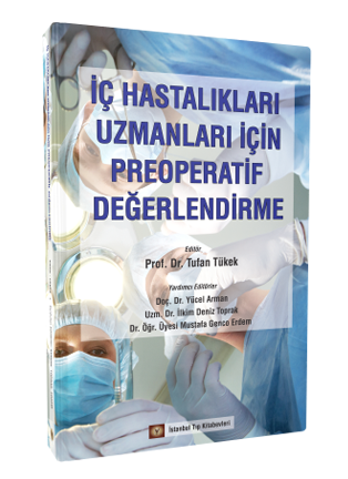 İç Hastalıkları Uzmanları İçin Preoperatif Değerlendirme