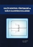 Kalite Kontrol Yöntemleri ve Sağlık Alanında Kullanımı