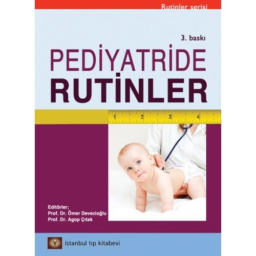 Pediyatride Rutinler