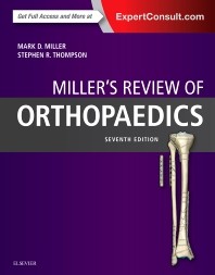 Miller's Review of Orthopaedics, 7th Edition