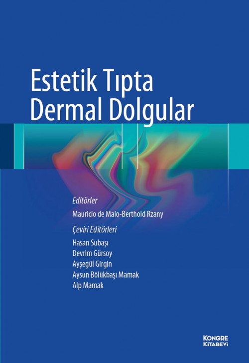 Estetik Tıpta Dermal Dolgular