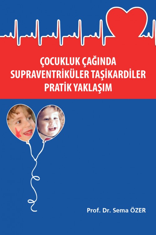 Çocukluk Çağı Supraventriküler Taşikardi