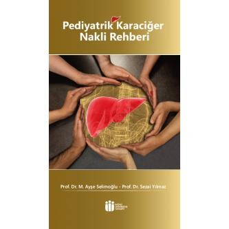 Pediyatrik Karaciğer Nakli Rehberi