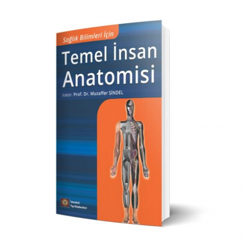 Sağlık Bilimleri İçin Temel İnsan Anatomisi