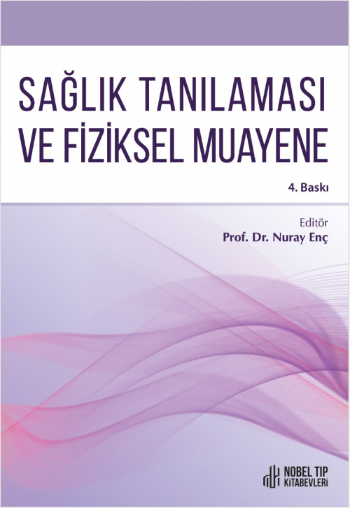 Sağlık Tanılaması ve Fiziksel Muayene ( 4.Baskı )