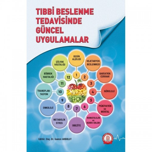Tıbbi Beslenme Tedavisinde Güncel Uygulamalar