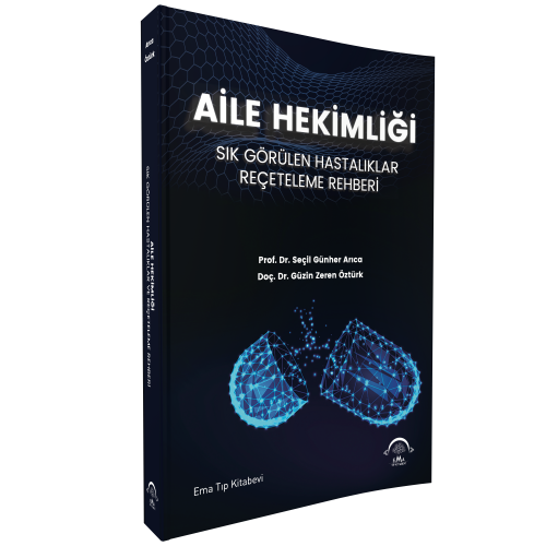 Aile Hekimliği Sık Görülen Hastalıklar Reçeteleme Rehberi