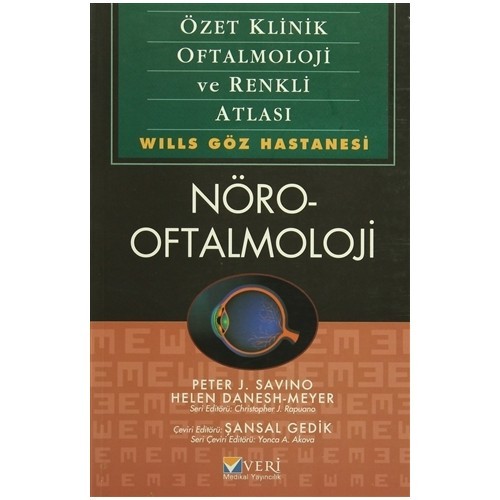 NÖRO-OFTALMOLOJİ: Özet Klinik Oftalmoloji ve Renkli Atlası