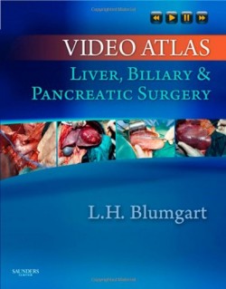 Video Atlas: Liver, Biliary & Pancreatic Surgery