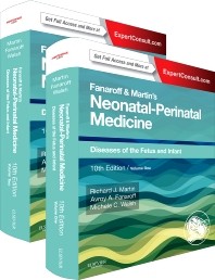 Fanaroff and Martin's Neonatal-Perinatal Medicine, 2-Volume Set, 10th Edition