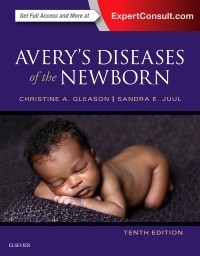 Avery's Diseases of the Newborn, 10e