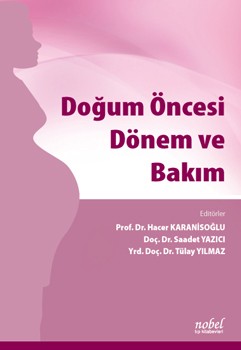 Doğum Öncesi Dönem ve Bakım