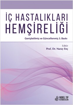 İç Hastalıkları Hemşireliği; Genişletilmiş ve Güncellenmiş 3. Baskı