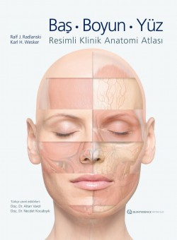 Baş Boyun Yüz Resimli Klinik Anatomi Atlası
