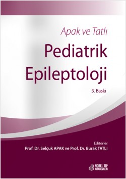 Apak ve Tatlı Pediatrik Epileptoloji 3. Baskı