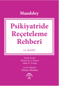 Maudsley Psikiyatride Reçeteleme Rehberi 14 baskı