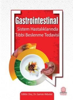 Gastrointestinal Sistem Hastalıklarında Beslenme Tedavisi
