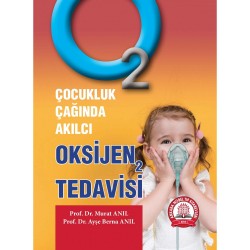 Çocukluk Çağında Akılcı Oksıjen 2 Tedavisi