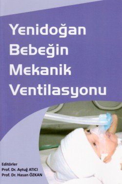 Yenidoğan Bebeğin Mekanik Ventilasyonu