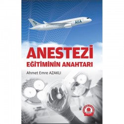 Anestezi Eğitiminin Anahtarı