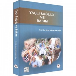 Yaşlı Sağlığı ve Bakım