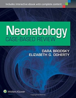 Neonatology Case-Based Review